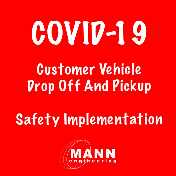 COVID-19  Safety No Contact Implementation for customer vehicle drop off and pickup
